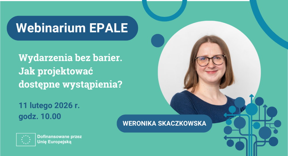 Zaproszenie na webinarium EPALE ze zdjęciem prowadzącej Weroniki Skaczkowskiej